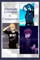 AU, Crossovers etc